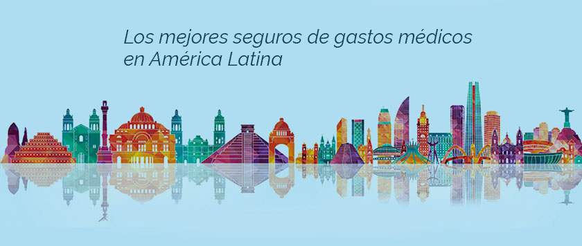 Los mejores seguros médicos en América Latina